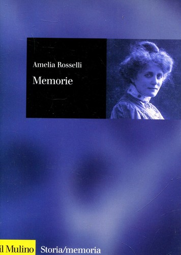 Rosselli amelia memorie - rosselli,
