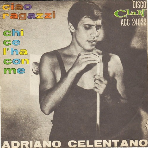 Adriano celentano ciao ragazzi - adriano,