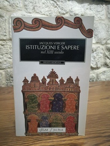 Istituzioni sapere nel xiii - sapere,