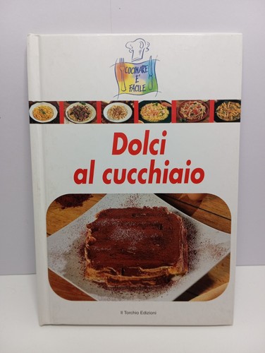 Libro ricette dolci al - di,