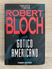 GOTICO AMERICANO DI ROBERT BLOCH THRILLER GIALLO HORROR Buone Condizioni