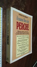  LIBRO: iL NUOVO LIBRO DEI PERCHE' Autore: Feldman David.1992
