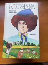 Libri Riviste Giornali LOUISIANA Maurice Denuziere Rizzoli narrativa