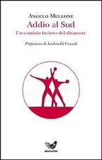 Addio al Sud. Un comizio