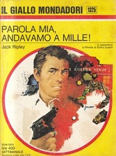 Q2 - PAROLA MIA ANDAVAMO A MILLE ! - Jack Ripley - Giallo Mondadori 1325 / 1974