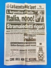 GAZZETTA DELLO SPORT 4 LUGLIO 1990 ITALIA 90 ARGENTINA MADONNA BAGGIO SCHWANTZ