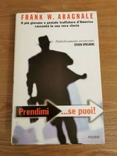 prima edizione 2003 frank w abagnale PRENDIMI SE PUOI! piemme