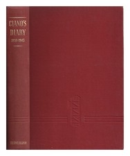 Ciano, Conte Galeazzo Diario