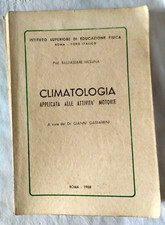 Climatologia applicata alle attività motorie, B. Messina - Ed. Edu. Fisica, 1968