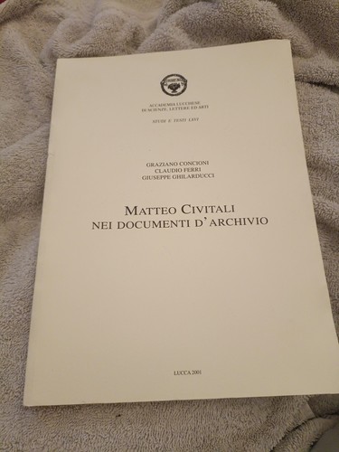 Matteo civitali nei - nei, documenti