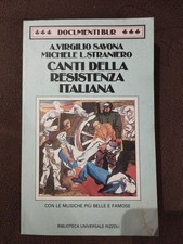 CANTI DELLA RESISTENZA ITALIANA (A.VIRGILIO SAVONA, MICHELE L.STRANIERO)
