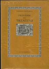 Proverbi del Trentino - Raffaelli (Martello 1981)