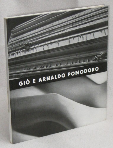 Gio arnaldo pomodoro - gio’,