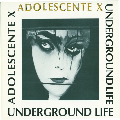 Underground life adolescente - underground,