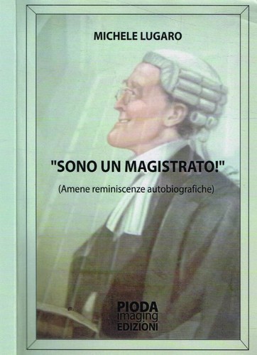 Sono magistrato amene - un, magistrato!