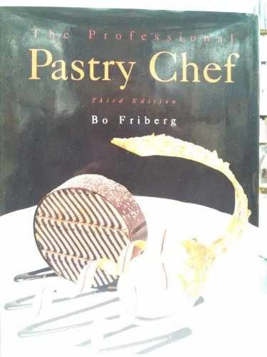 The professional pastry chef - the,