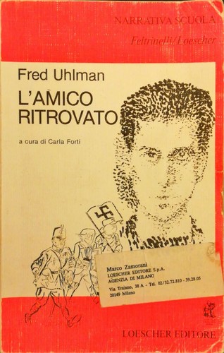 Amico ritrovato fred uhlman - l'amico,