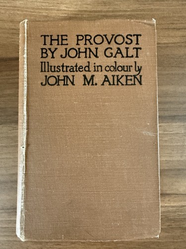 The provost john - galt, 1913