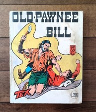 TEX N°30 ANNO 1963 "OLD PAWNEE BILL" ORGINALE SPILLATO MOLTO BUONO