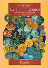 DIECI ANNI DI MONETE - Mario