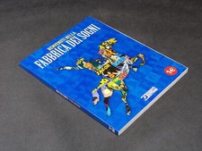 BENVENUTI NELLA FABBRICA DEI