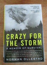 Crazy for the storm - the, a