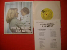 7" GIOIA DI CANTARE DD 142 LA SCUOLA BRESCIA PER MAMMA E NONNA 33 GIRI+ MINT-