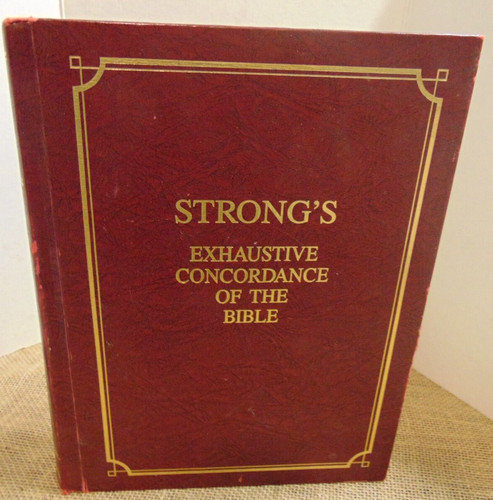 Strongs exhaustive concordance - strongs,