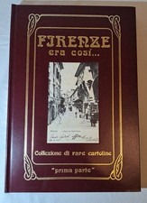 Luigi Pruneti Firenze era così - Collezione di rare cartoline-prima parte