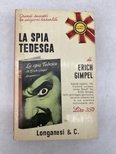 ERICH GIMPEL - LA SPIA TEDESCA