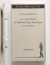 Tullio Pericoli La casa ideale di Robert Louis Stevenson Adelphi 2017