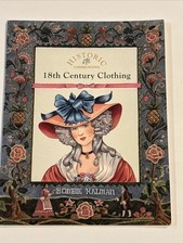 18th Century Clothing by Bobbie Kalman (1993, Trade Paperback)
