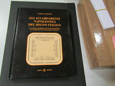 Ardenghi Alfredo. Gli accampamenti napoleonici del regno italico. Zanetti Edito