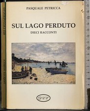 Sul lago perduto pasquale - perduto.,