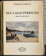 SUL LAGO PERDUTO. PASQUALE