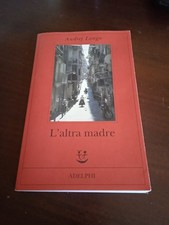 L'altra madre - Andrej Longo