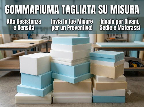 Gommapiuma imbottitura sedute - gommapiuma,