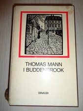 I BUDDENBROOK Decadenza di una famiglia Thomas Mann Millenni Einaudi /B95/