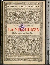 LA VECCHIEZZA. TULLIO CICERONE. CARLO SIGNORELLI.