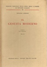 Il Gesuita Moderno Volume II - Vincenzo Gioberti (Fratelli Bocca editori) [1940]