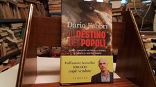 Il destino dei popoli. Come