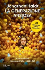 LIBRO LA GENERAZIONE ANSIOSA -