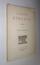 Alfredo Signoretti - Canto etrusco: Poesie. Ubaldini 1963