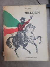 MINO MILANI MILLE 860-SPEDIZIONE GARIBALDINA CINO DEL DUCA EDITORE 1960