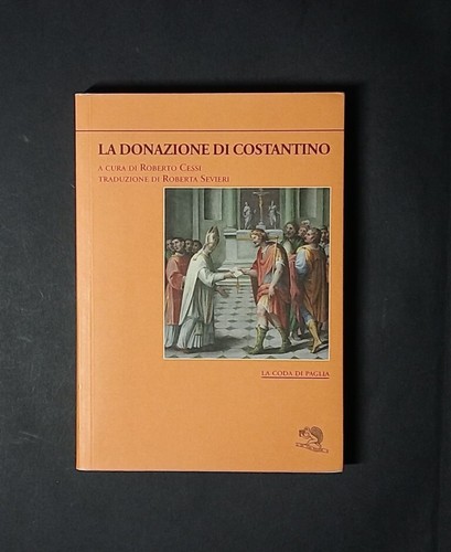 Donazione costantino - la, di