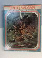 Salgari, Romanzi di guerriglia, Edizione annotata, prima ed., Mondadori 1974.