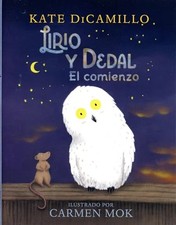Lirio Y Dedal: El Comienzo