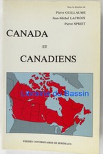 Canada et Canadiens Pierre Guillaume Jean-Michel Lacroix Pierre Spriet 1985