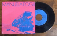 45 Giri MANUELA FOGLI BELLO