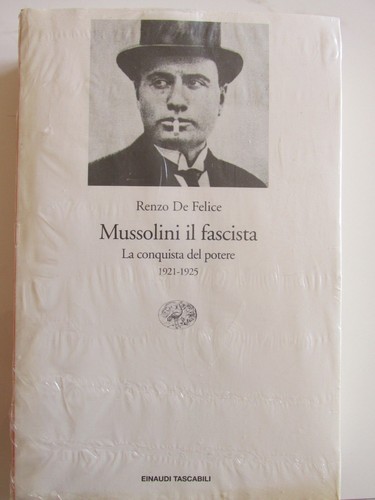 Mussolini fascista la - mussolini, il